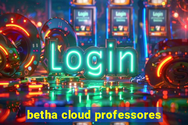 betha cloud professores